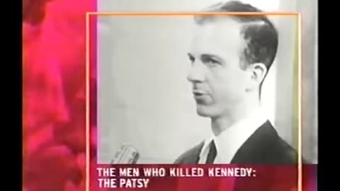 Part 2-The Men Who Killed Kennedy -The Patsy