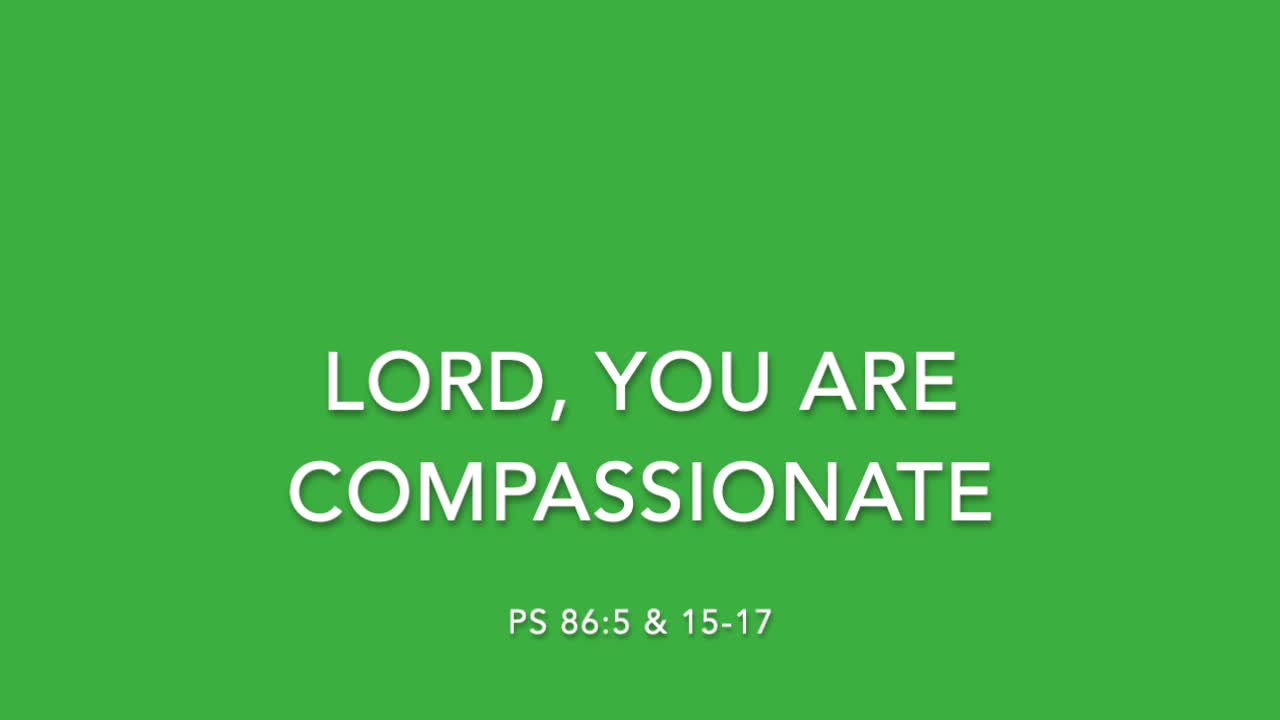 LORD YOU ARE COMPASSIONATE - [SONGS OF LOVE COLLECTION]