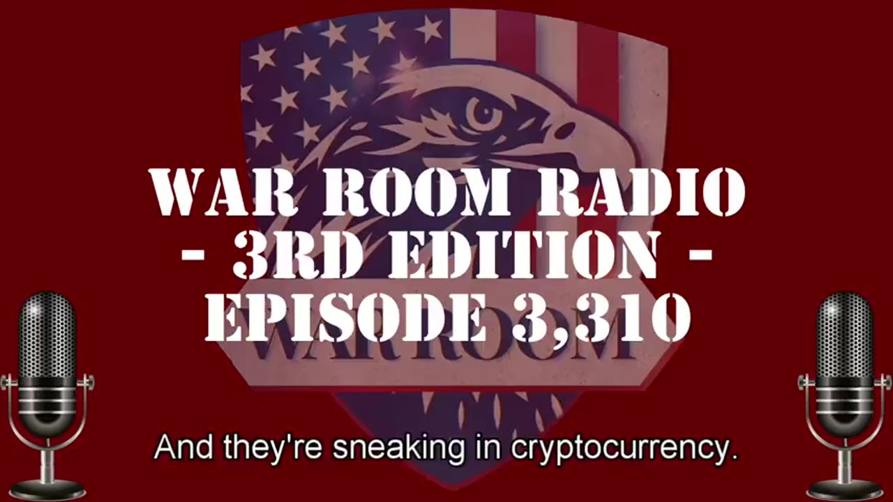 Steve Bannon's War Room Radio Special Episode3,310