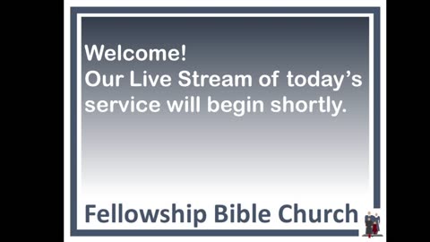 Fellowship Bible Church 3-3-2024