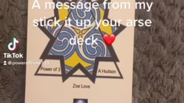 A message from my stick it up your arse deck