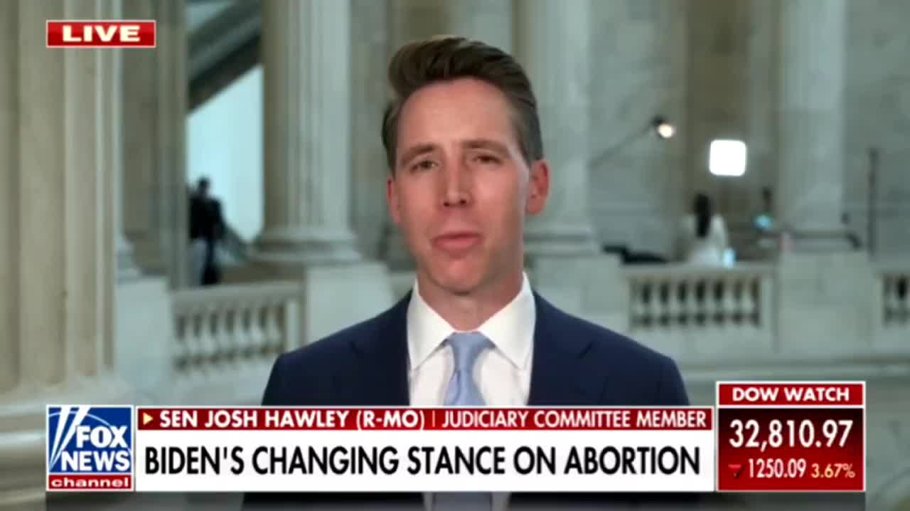 Joe Biden Wants to Force His Opinions on Abortion on the Rest of America: Senator Josh Hawley