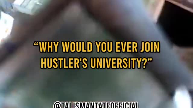 Hustler's University.