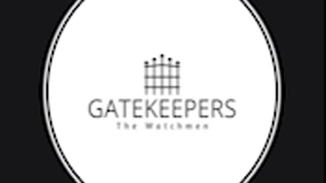 Gatekeepers Episode #11