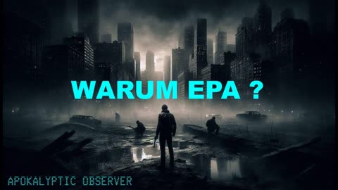 Warum EPA?