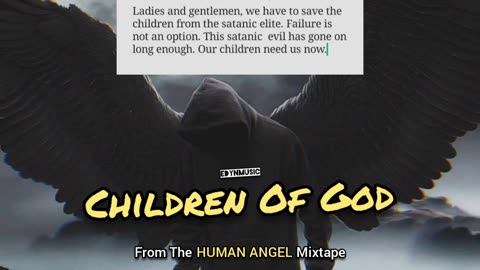 Children Of God | (Song 3 of the HUMAN ANGEL Mixtape)