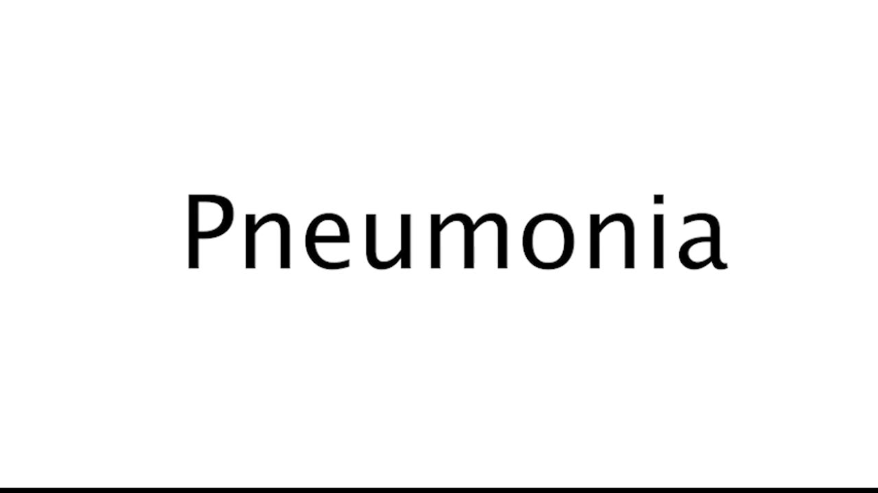 How to Pronounce Pneumonia