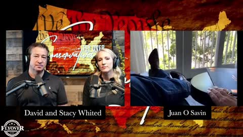 FLYOVER CONSERVATIVES WITH JUAN O SAVIN: TRUMP RETURN