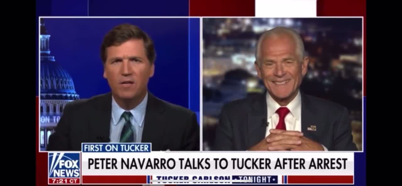 Tucker speaks Peter Navarro after his arrest by fake Jan6 committee
