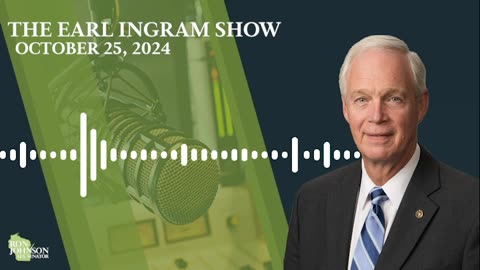 Sen. Johnson on The Earl Ingram Show 10.25.24