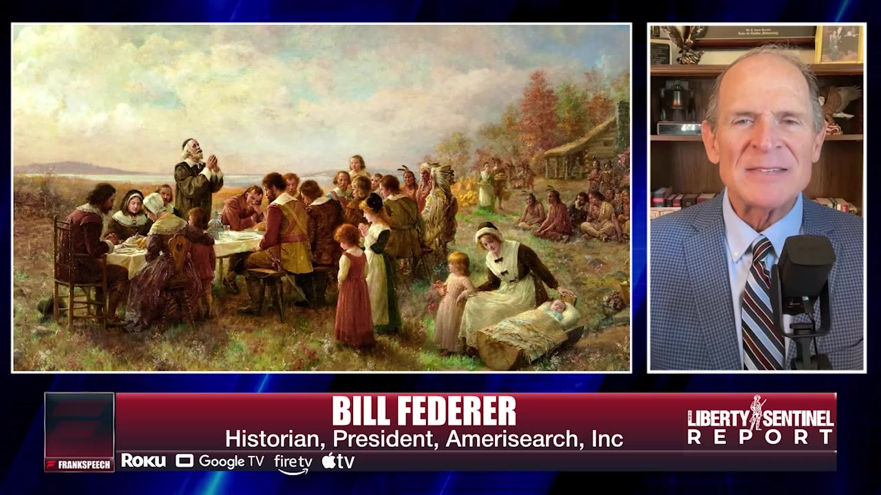 The TRUE Meaning of Thanksgiving: Bill Federer