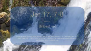 Jerimiah 17: 7, 8 narrated