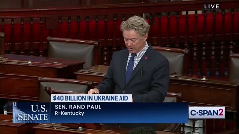 Senator Rand Paul Blocks $39.8 Billion Ukraine Aid Bill