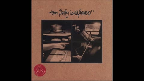 Tom Petty - Wildflowers (1994)