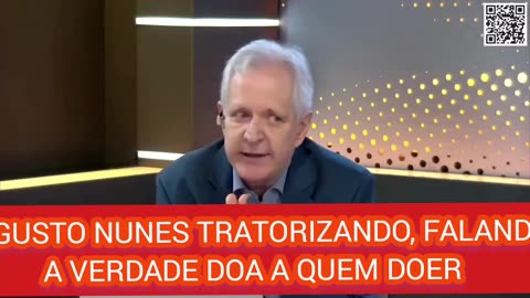 AUGUSTO NUNES FALANDO A VERDADE DOA A QUEM DOER