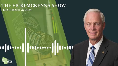Sen. Johnson on The Vicki McKenna Show 12.3.24