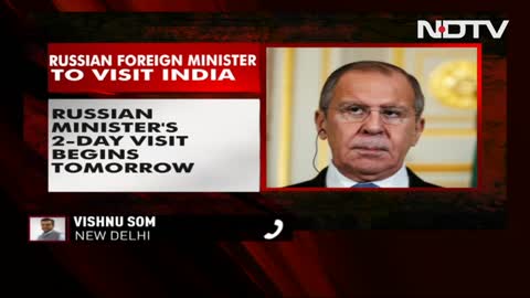 Russian Foreign Minister To Visit India Tomorrow As West Mounts Pressure
