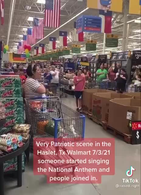 7.3.21 Patriots Stop to Sing Our National Anthem in a Texas Walmart