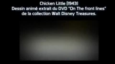 CHICKEN LITTLE - 1943 CARTOON ON PSYCHOLOGICAL WARFARE (SOUNDS FAMILIAR)