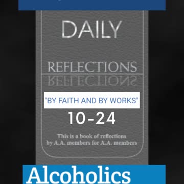 Daily Reflection - "BY FAITH AND BY WORKS" 10-24 #alcoholicsanonymous #dailyreflection #jftguy
