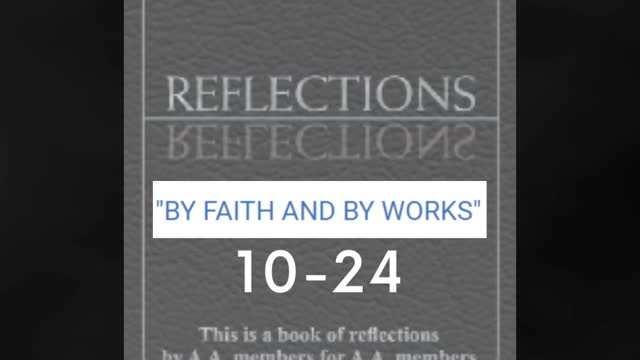 Daily Reflection - "BY FAITH AND BY WORKS" 10-24 #alcoholicsanonymous #dailyreflection #jftguy