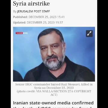 ISRAEL KILL IRGC COMMANDER SEYED RAZI MOUSAVI IN SYRIA AIRSTRIKE