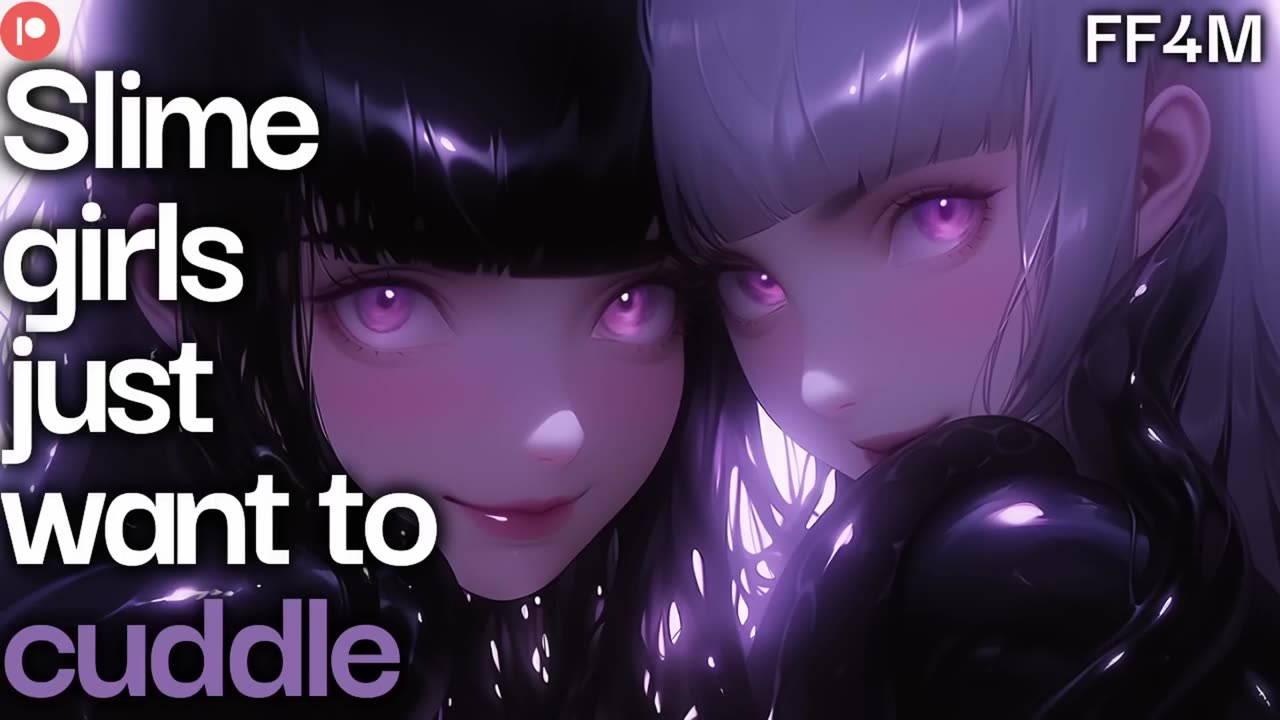 Slime girls cuddle and hypnotize you [FF4M] [Part 2] [ASMR] [Monstergirl] [Hypnosis] [Binaural]