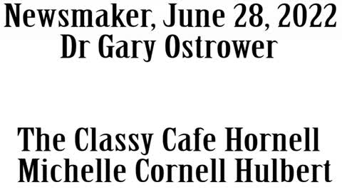 Wlea Newsmaker, June 28, 2022, Dr Gary Ostrower