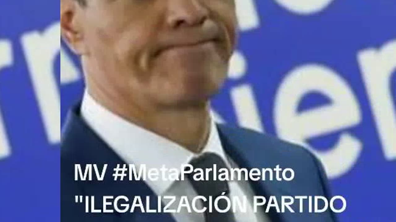 MV #MetaParlamento "ILEGALIZACIÓN PSOE" votación abierta en línea !Participa!