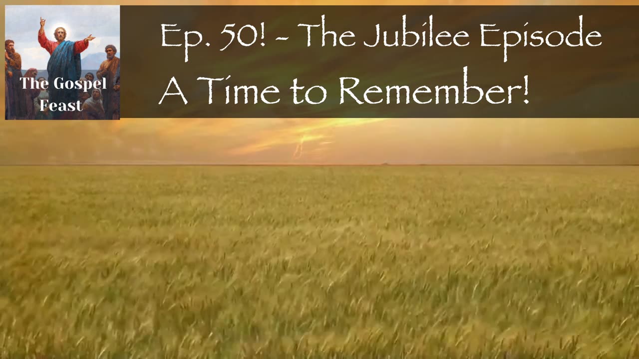 Ep. 50! - The Jubilee Episode A Time to Remember!