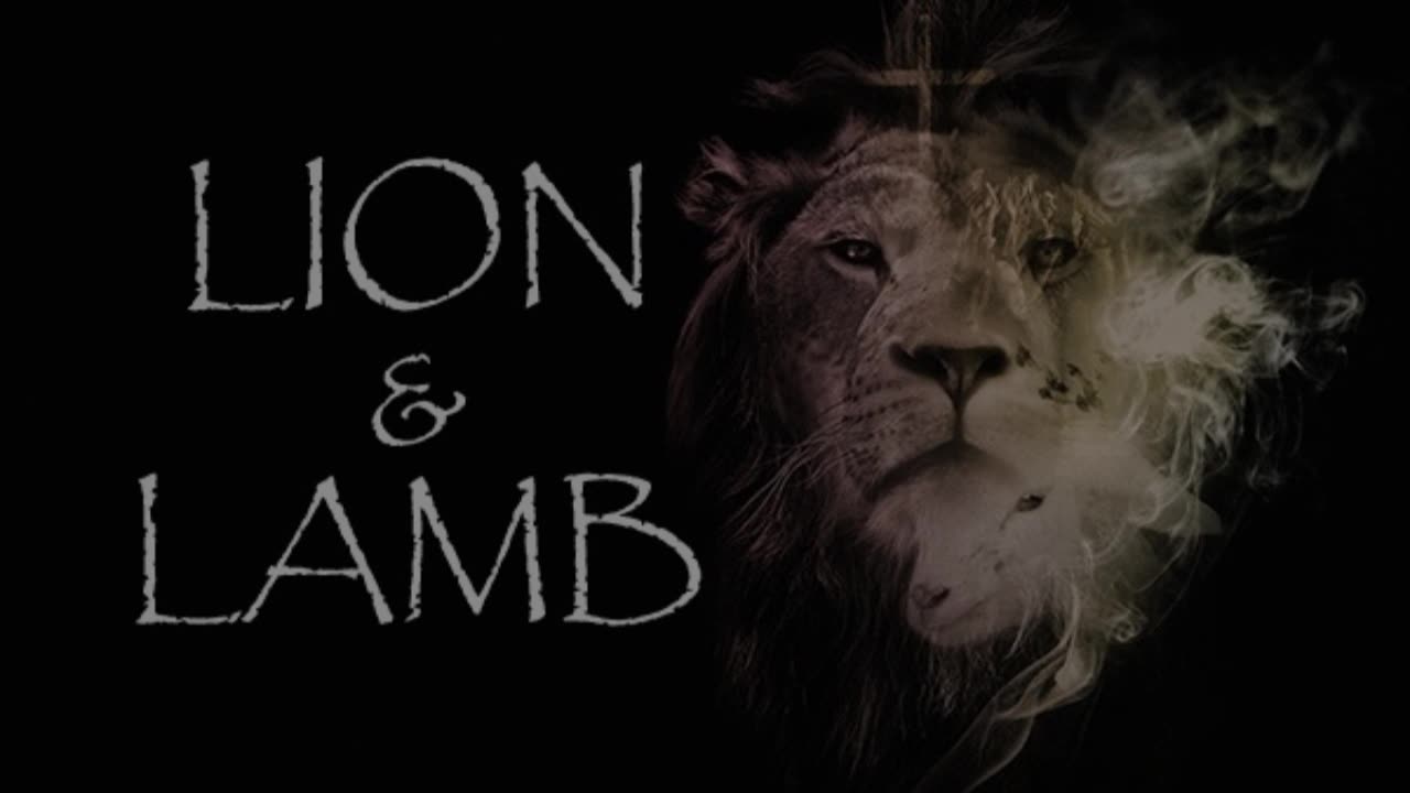 The Lion & The Lamb