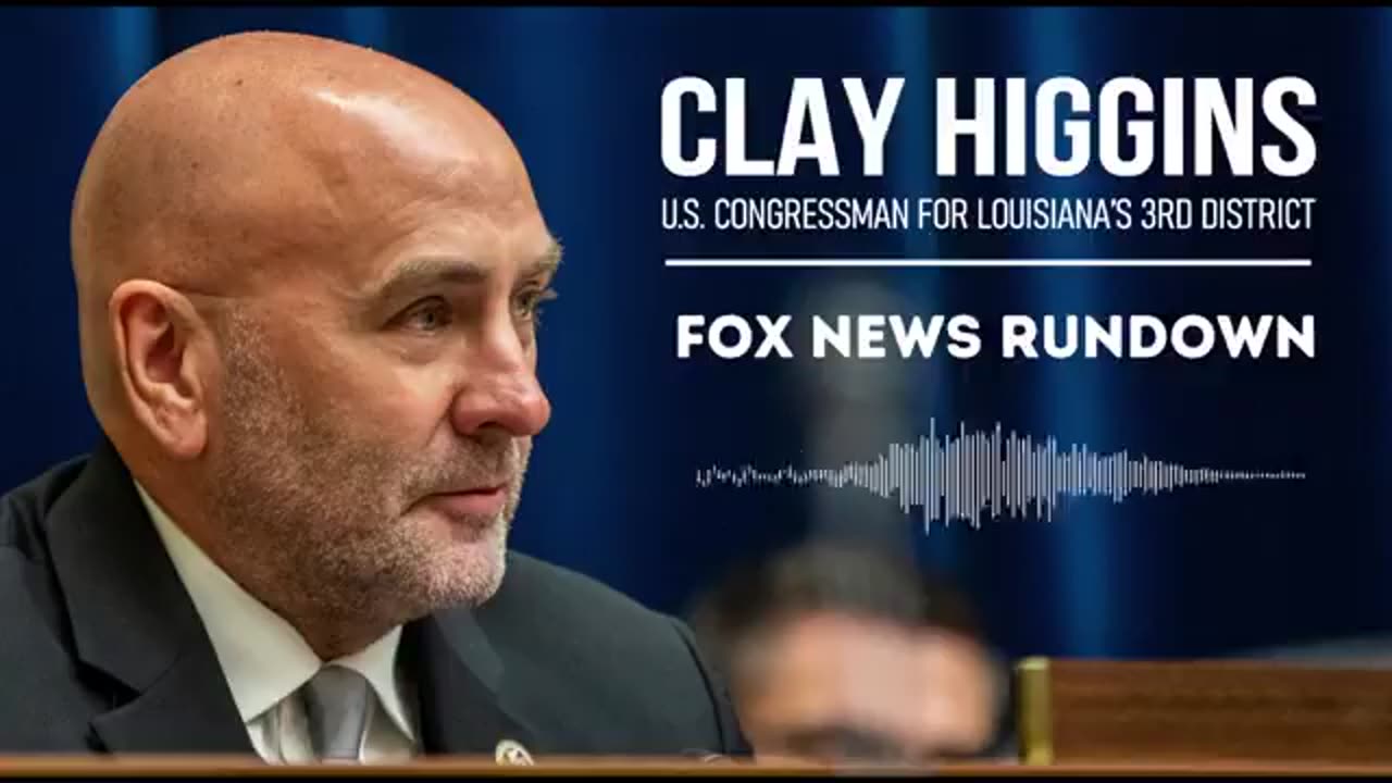 Rep Clay Higgins