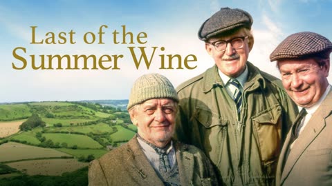 last of the summer wine