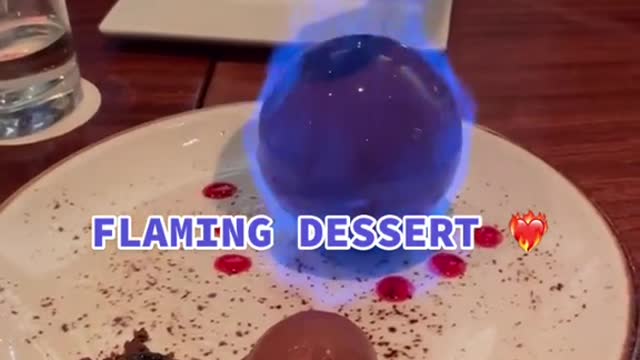 The burning dessert