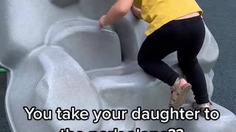 You take your daughter to the park alone??