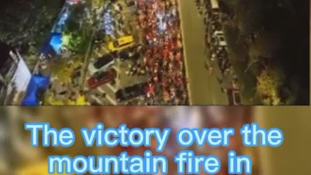 Massive Mountain fires in Chongqing, China, put out in 5 days