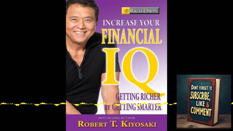 Deep Dive Podcast: Rich Dad's Increase Your Financial IQ, Get Smarter with Your Money