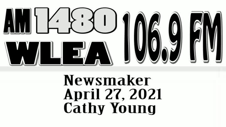 Wlea Newsmaker, April 27, 2021, Cathy Young