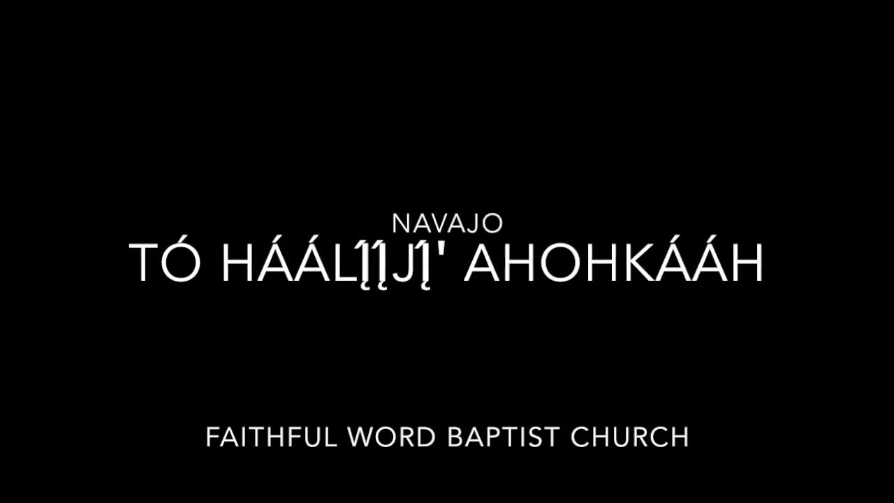 Tó Háálį́į́jį́' Ahohkááh' (Navajo - Come Thou Fount) | sanderson1611 Channel Revival 2017