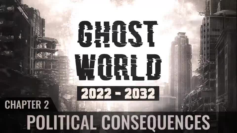 Ghost World 2022-2032 - Chapter 2 - Political Consequences