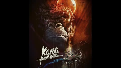 KONG SKULL ISLAND FULL SOUNCTRACK SCORE + LICENSED