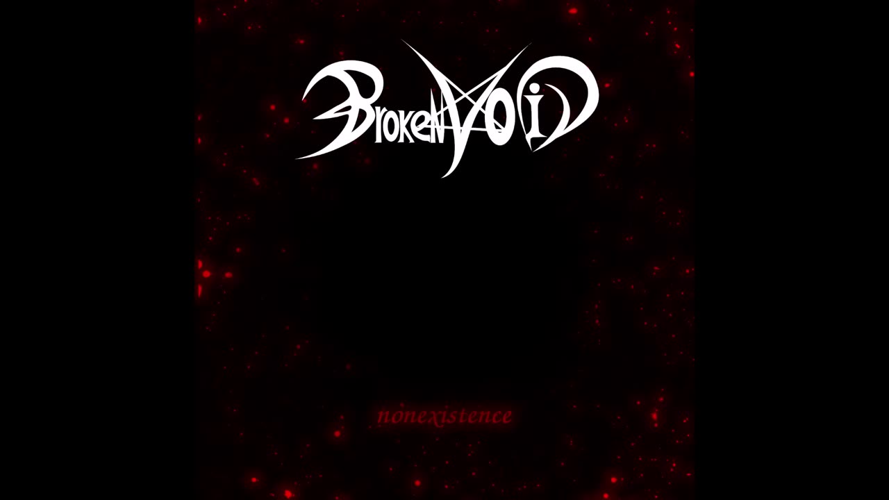 Broken Void - Nonexistence EP