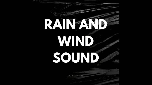 Rain and wind sound