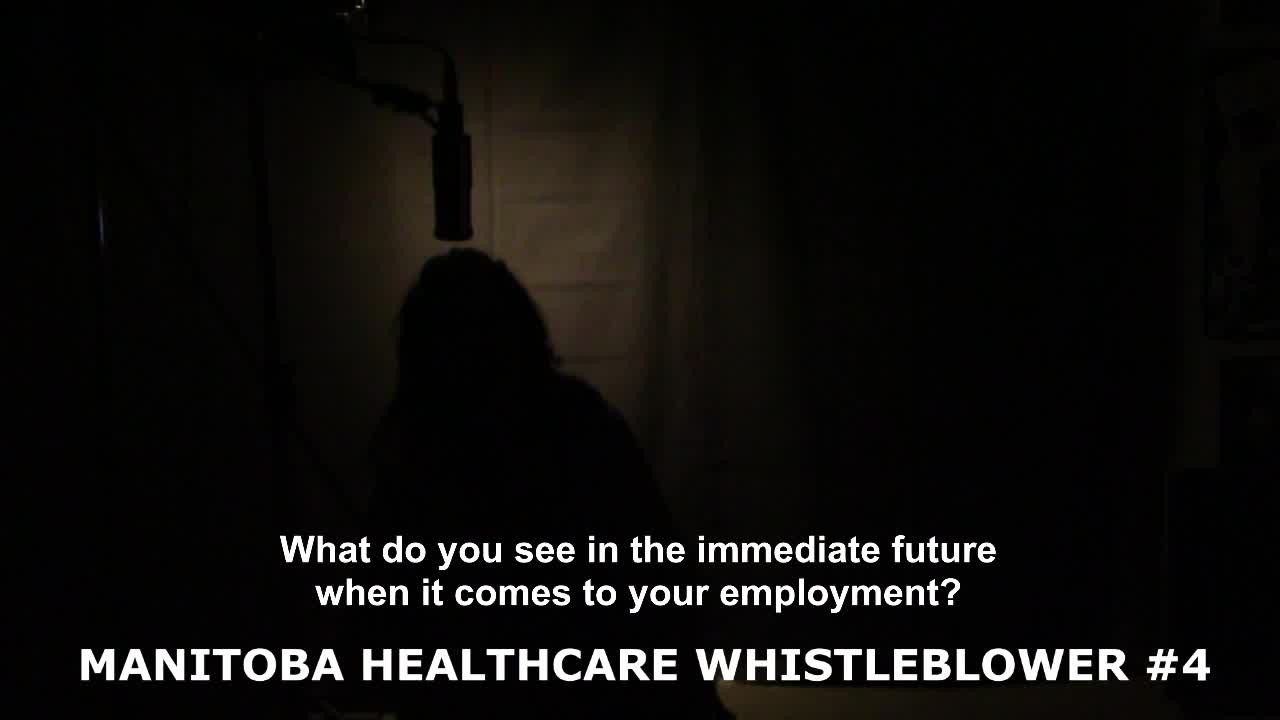 Manitoba Whistleblower Video #4 - Registered Nurse