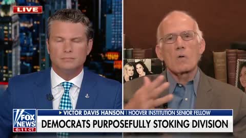 The Left talking nonstop about civil war: Victor Davis Hanson