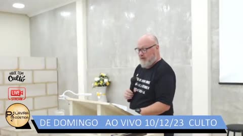 10/12/23 Culto de Domingo ao vivo