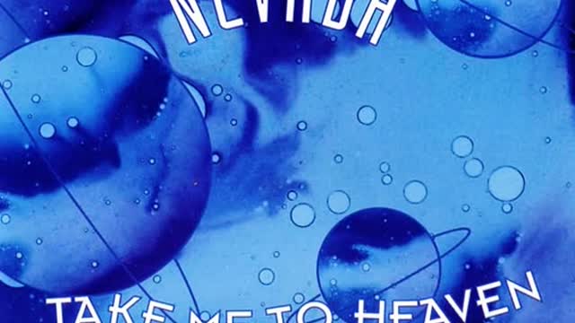 Nevada - Take Me To Heaven