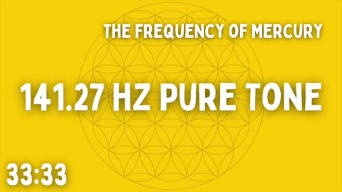 141.27 HZ PURE TONE ⚡ THE FREQUENCY OF MERCURY ⚡ 33:33 ⚡ BEN SHAMAN