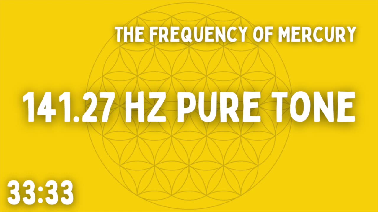 141.27 HZ PURE TONE ⚡ THE FREQUENCY OF MERCURY ⚡ 33:33 ⚡ BEN SHAMAN