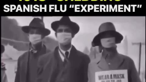 “Shedding” & the Spanish Flu experiment